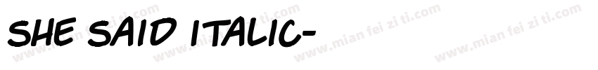 She Said Italic字体转换